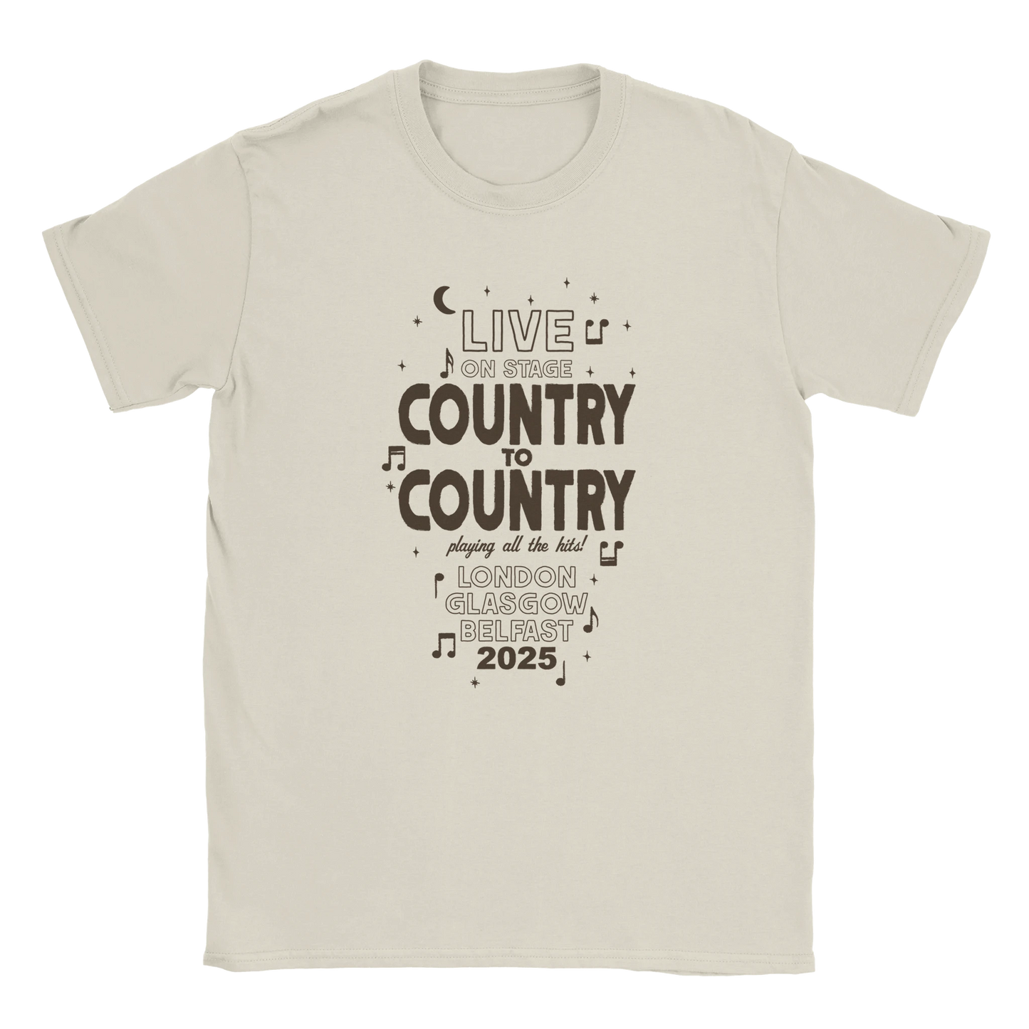 The C2C Country To Country 2025 Vintage/New Traditional London Natural T Shirt features dark brown text and music notes: Live on stage, Country to Country, playing all the hits! London, Glasgow, Belfast 2025. See our size guide for the perfect fit.